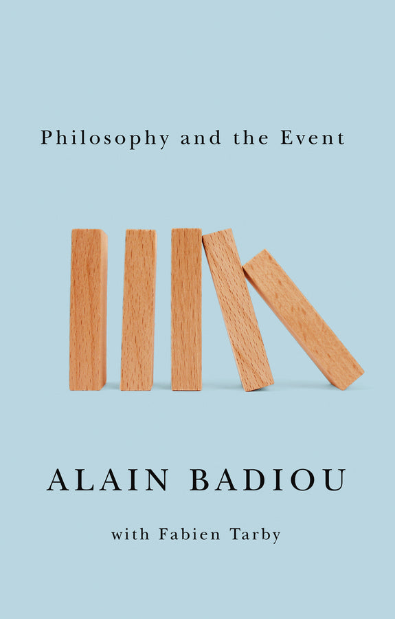 Philosophy and the Event (Paperback / softback) 9780745653952