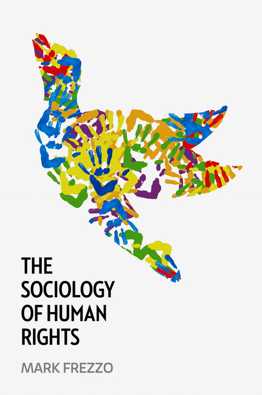 The Sociology of Human Rights (Hardback) 9780745660103