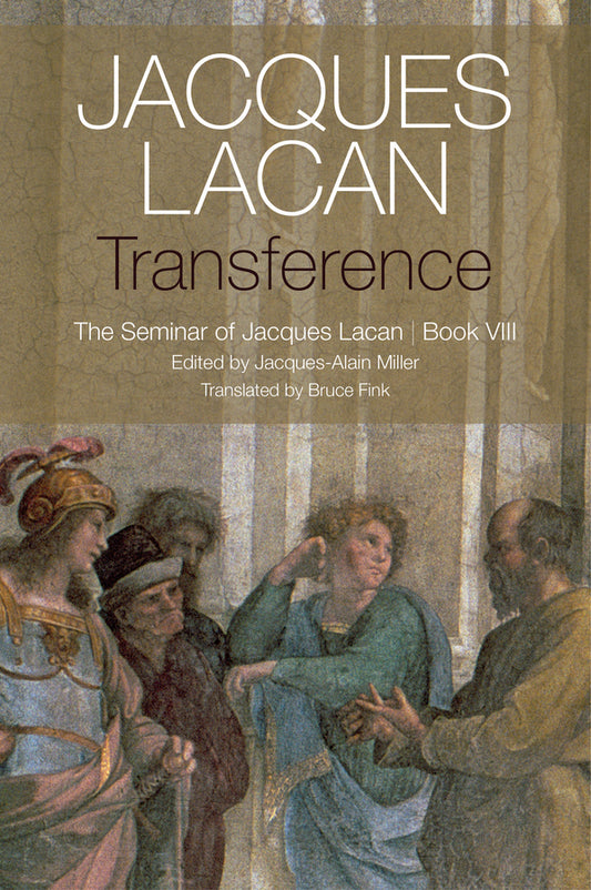Transference; The Seminar of Jacques Lacan, Book VIII (Hardback) 9780745660394