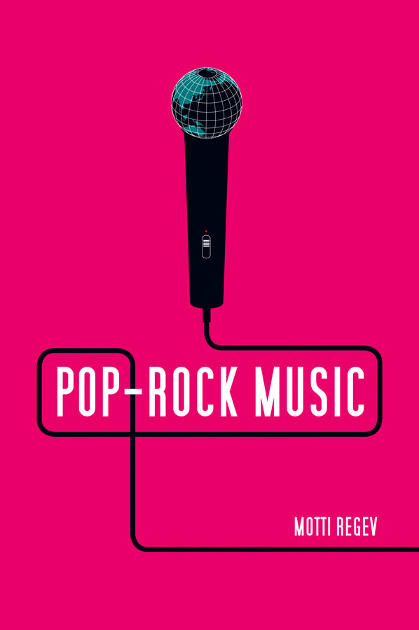 Pop-Rock Music; Aesthetic Cosmopolitanism in Late Modernity (Paperback / softback) 9780745661735