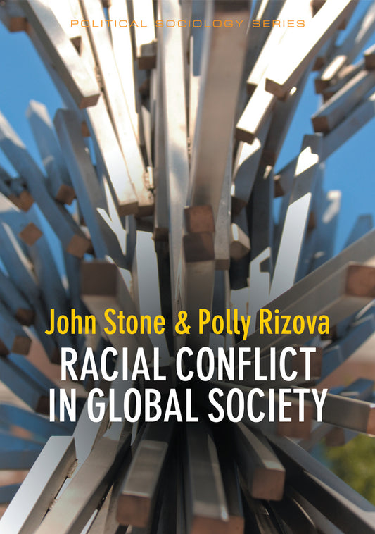 Racial Conflict in Global Society (Hardback) 9780745662602