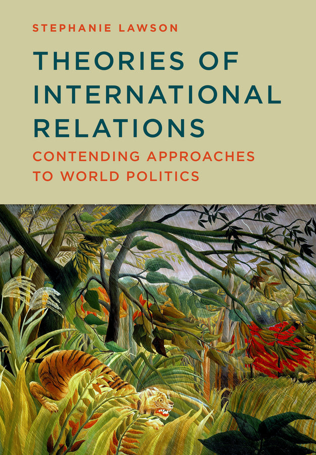 Theories of International Relations; Contending Approaches to World Politics (Hardback) 9780745664231