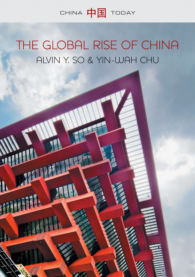 The Global Rise of China (Hardback) 9780745664736