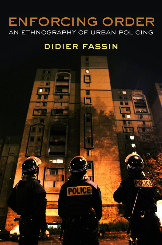 Enforcing Order; An Ethnography of Urban Policing (Paperback / softback) 9780745664804