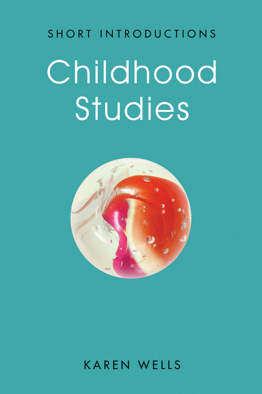 Childhood Studies; Making Young Subjects (Paperback / softback) 9780745670249