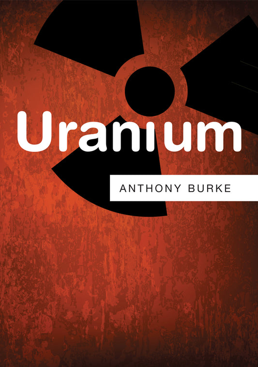 Uranium (Hardback) 9780745670515