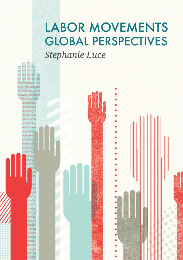 Labor Movements; Global Perspectives (Paperback / softback) 9780745670607