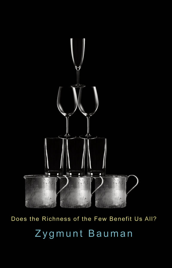 Does the Richness of the Few Benefit Us All? (Hardback) 9780745671086