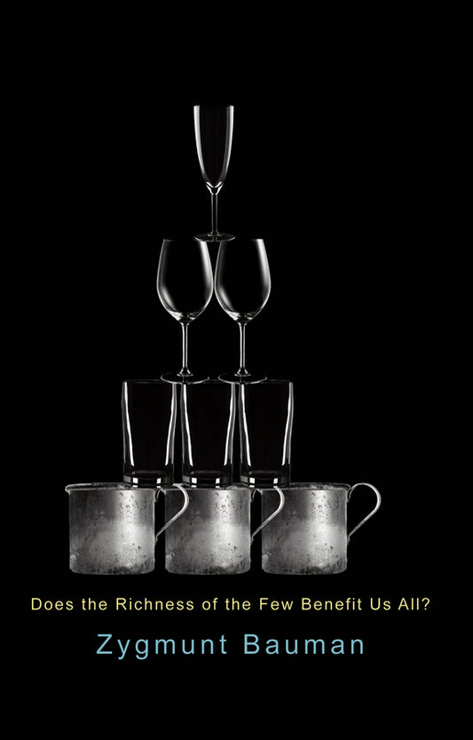 Does the Richness of the Few Benefit Us All? (Hardback) 9780745671086