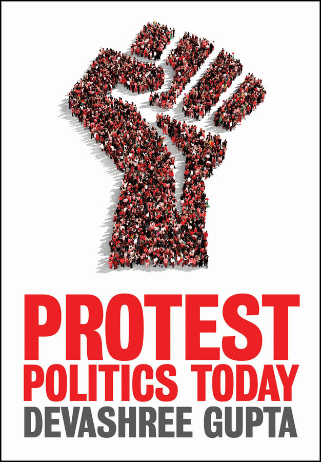 Protest Politics Today (Hardback) 9780745671147