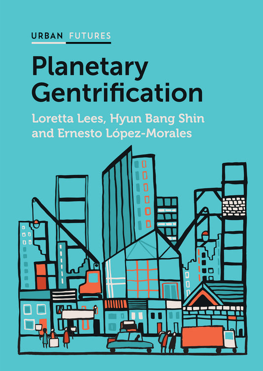 Planetary Gentrification (Paperback / softback) 9780745671659