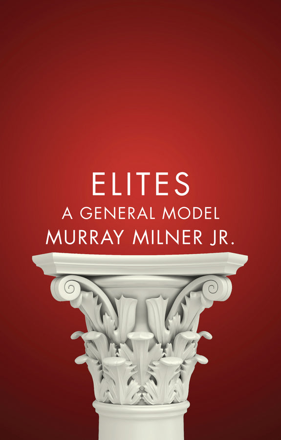 Elites; A General Model (Paperback / softback) 9780745671833
