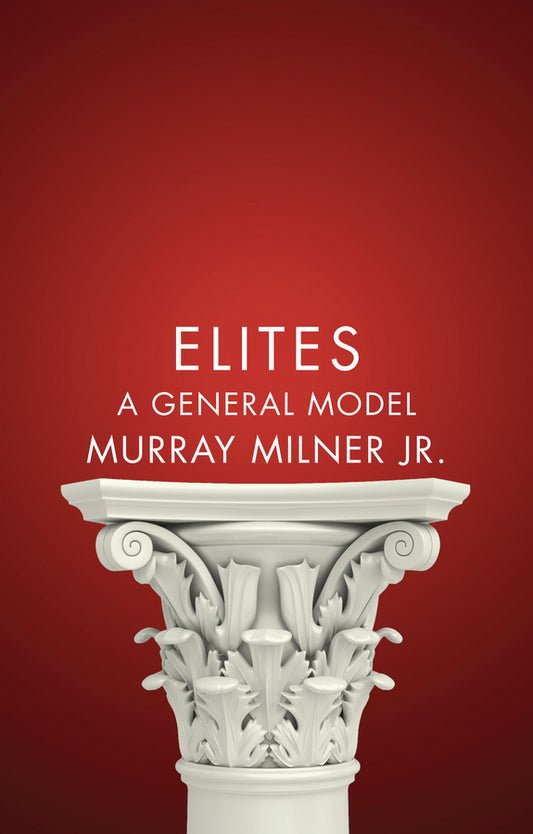 Elites; A General Model (Paperback / softback) 9780745671833