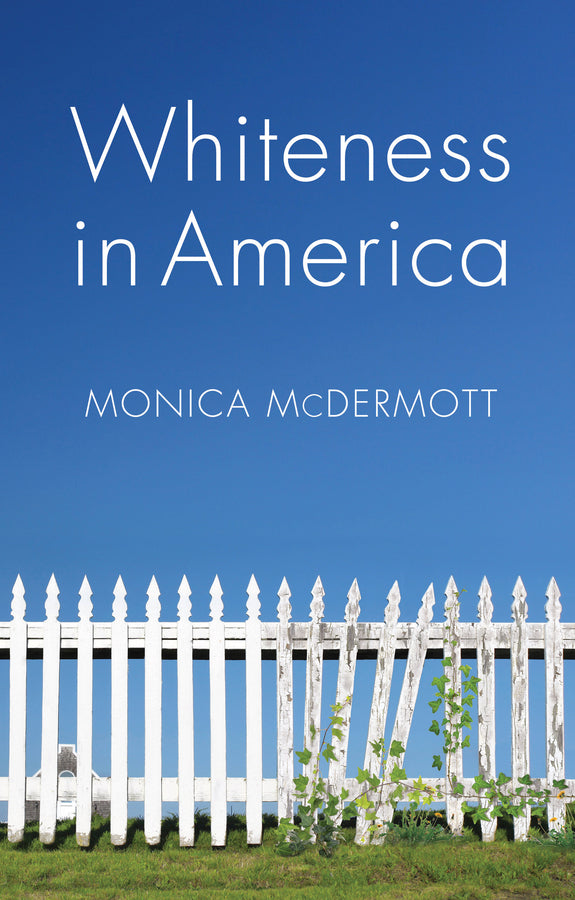Whiteness in America (Hardback) 9780745672182