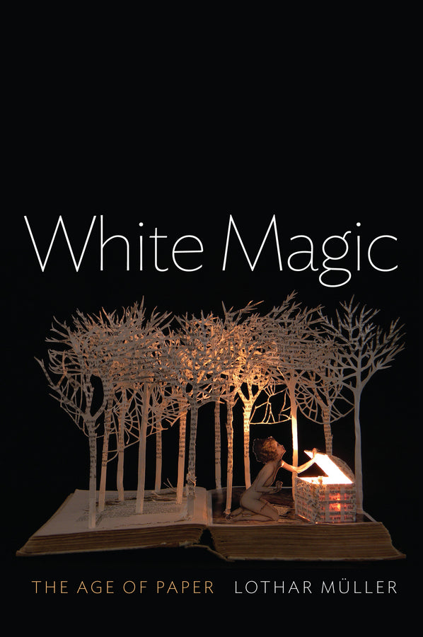 White Magic; The Age of Paper (Hardback) 9780745672533