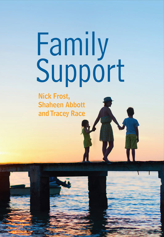 Family Support: Prevention, Early Intervention and Early Help (Hardback) 9780745672595