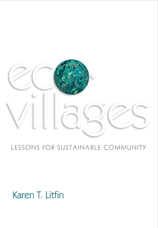 Ecovillages; Lessons for Sustainable Community (Hardback) 9780745679495