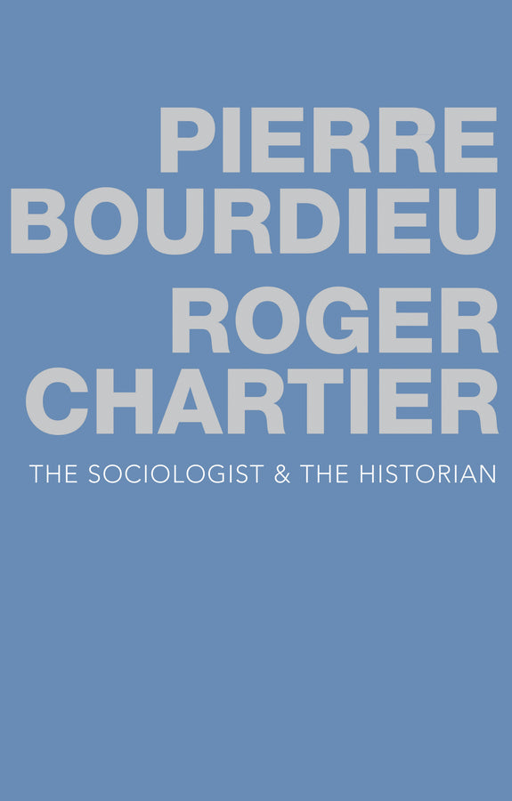 The Sociologist and the Historian (Paperback / softback) 9780745679594
