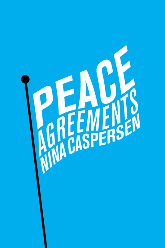 Peace Agreements; Finding Solutions to Intra-state Conflicts (Paperback / softback) 9780745680279