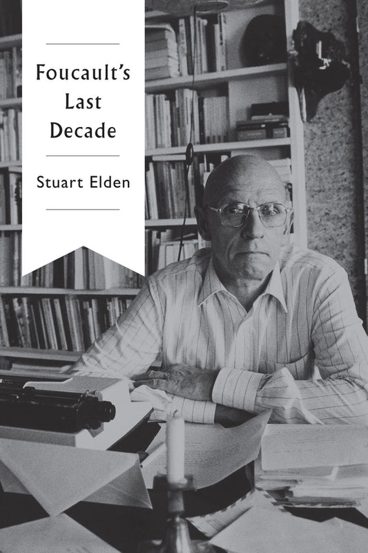 Foucault's Last Decade (Paperback / softback) 9780745683928
