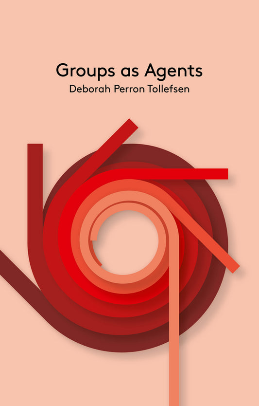 Groups as Agents (Hardback) 9780745684833