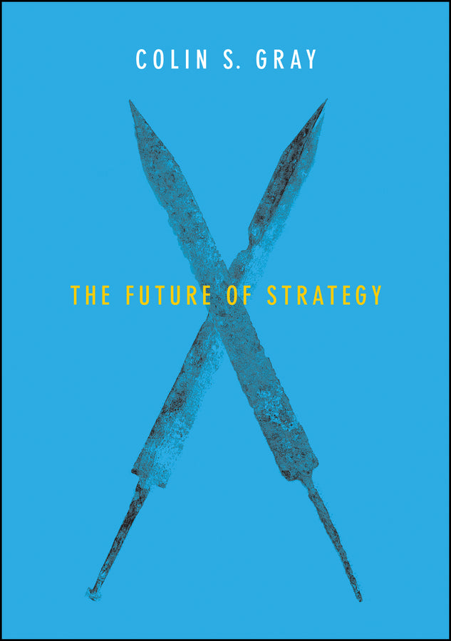 The Future of Strategy (Hardback) 9780745687933