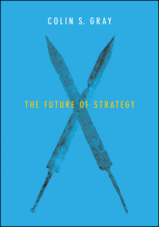 The Future of Strategy (Hardback) 9780745687933
