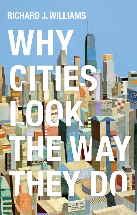 Why Cities Look the Way They Do (Hardback) 9780745691800