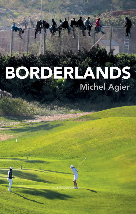 Borderlands; Towards an Anthropology of the Cosmopolitan Condition (Paperback / softback) 9780745696805