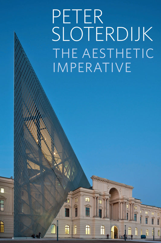 The Aesthetic Imperative; Writings on Art (Paperback / softback) 9780745699875