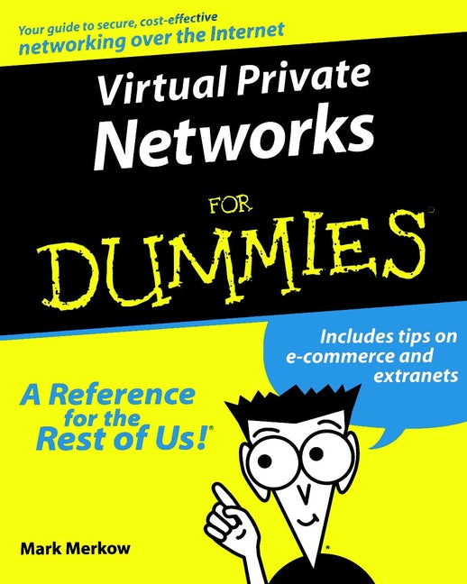Virtual Private Networks For Dummies (Paperback / softback) 9780764505904