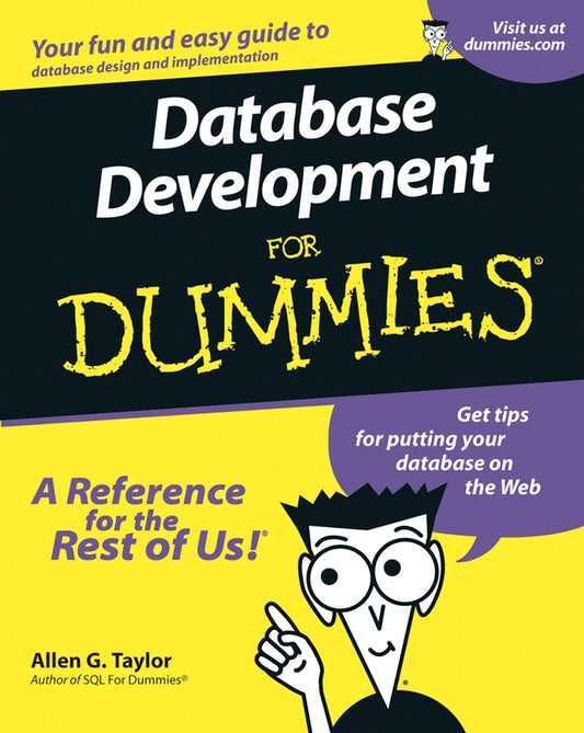 Database Development For Dummies (Paperback / softback) 9780764507526