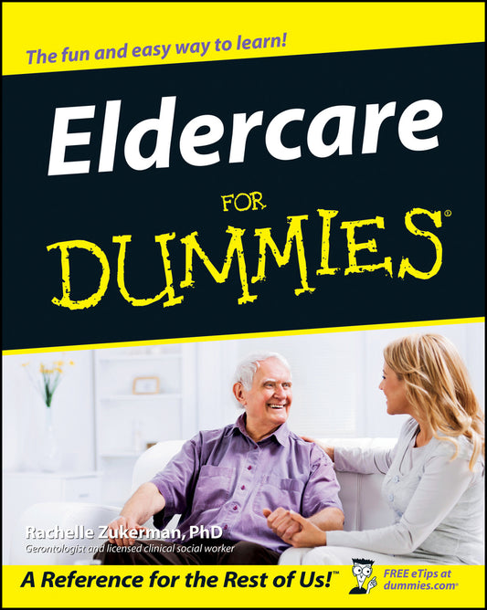 Eldercare For Dummies (Paperback / softback) 9780764524691