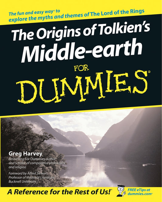 The Origins of Tolkien′s Middle–earth for Dummies (Paperback / softback) 9780764541865