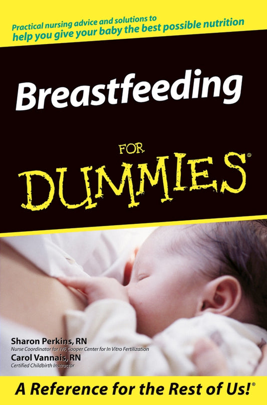 Breastfeeding For Dummies (Paperback / softback) 9780764544811