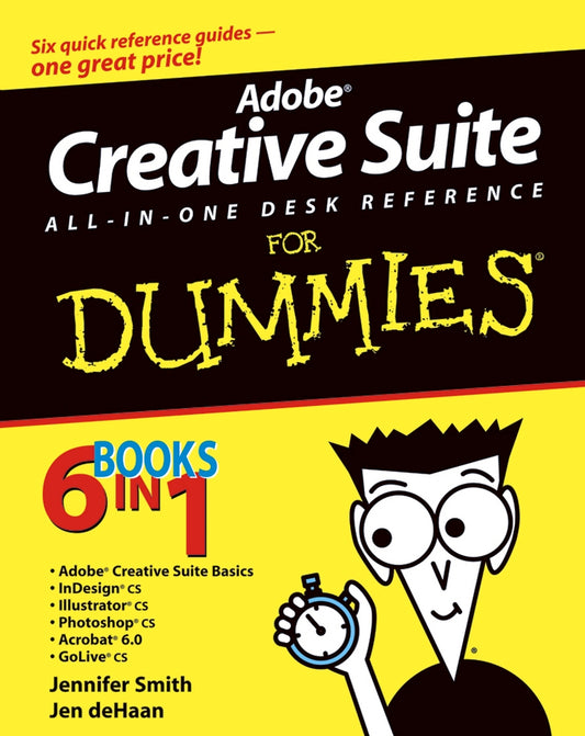 Adobe Creative Suite All-in-One Desk Reference For Dummies (Paperback / softback) 9780764556012