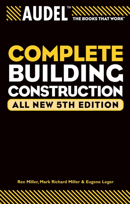 Audel Complete Building Construction (Paperback / softback) 9780764571114
