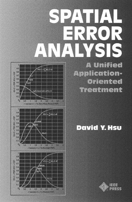Spatial Error Analysis; A Unified Application-Oriented Treatment (Hardback) 9780780334533