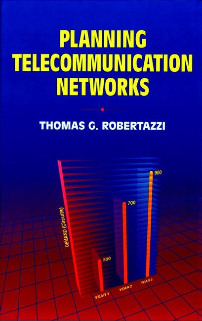 Planning Telecommunication Networks (Hardback) 9780780347021