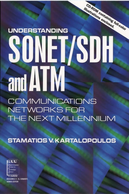 Understanding SONET / SDH and ATM; Communications Networks for the Next Mellennium (Paperback / softback) 9780780347458