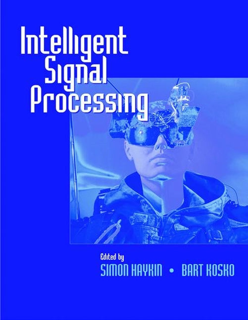 Intelligent Signal Processing (Hardback) 9780780360105