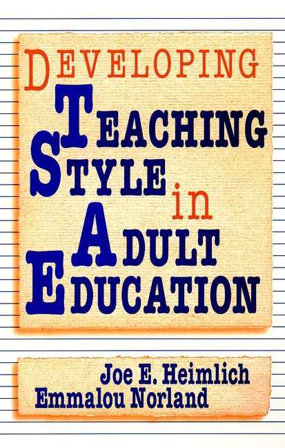 Developing Teaching Style in Adult Education (Hardback) 9780787900137