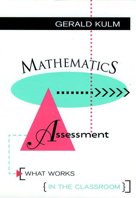 Mathematics Assessment; What Works in the Classroom (Paperback / softback) 9780787900403