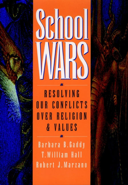 School Wars; Resolving Our Conflicts over Religion and Values (Paperback / softback) 9780787902360