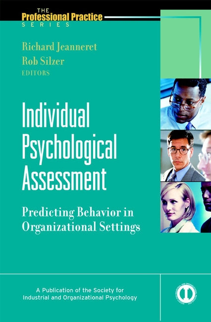 Individual Psychological Assessment; Predicting Behavior in Organizational Settings (Hardback) 9780787908614