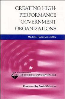 Creating High-Performance Government Organizations (Hardback) 9780787941024