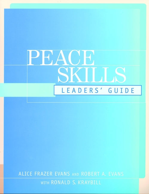 Peace Skills; Leaders' Guide (Paperback / softback) 9780787948009