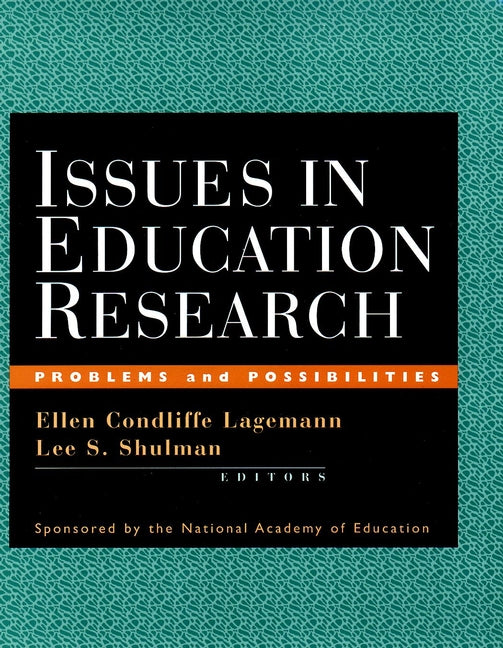 Issues in Education Research; Problems and Possibilities (Paperback / softback) 9780787948108