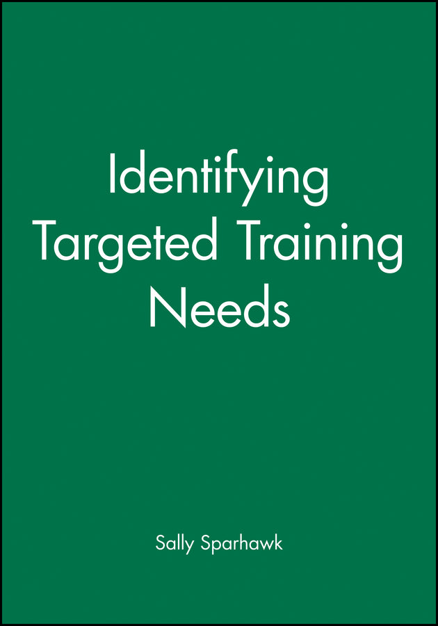 Identifying Targeted Training Needs (Paperback / softback) 9780787950972