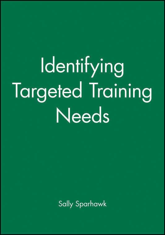 Identifying Targeted Training Needs (Paperback / softback) 9780787950972